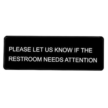 Please Let Us Know If The Restroom Needs Attention Sign, 3x9, PK15